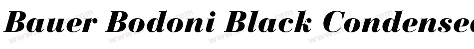 Bauer Bodoni Black Condensed BT字体转换